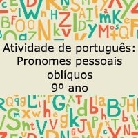 Atividade de português: Pronomes pessoais oblíquos - 9º ano