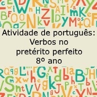 Atividade de português: Verbos no pretérito perfeito - 8º ano