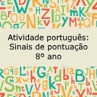 Atividade português Sinais de pontuação – 8º ano Atividade português: Sinais de pontuação - 8º ano