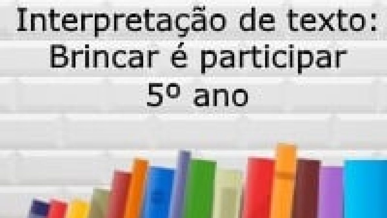 Brinquedos, jogos e brincadeiras populares ( educação física 3 ano