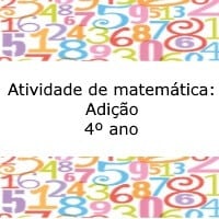 Atividade de matemática Adição – 4º ano Atividade de matemática: Adição - 4º ano
