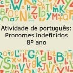 Atividade de português: Pronomes indefinidos – 8º ano.