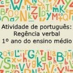 Atividade de português: Regência verbal – 1º ano do ensino médio.