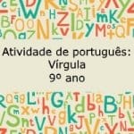 Atividade de português: Vírgula – 9º ano.