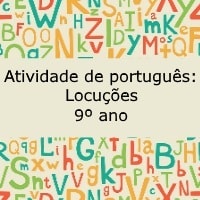 Atividade de português: Locuções - 9º ano