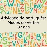 Atividade de português Modos do verbos – 8º ano Atividade de português: Modos do verbos - 8º ano