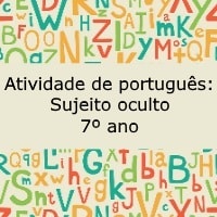 Atividade de português Sujeito oculto – 7º ano Atividade de português: Sujeito oculto - 7º ano