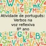 Atividade de português: Verbos na voz reflexiva – 8º ano.