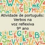 Atividade de português: Verbos na voz reflexiva – 9º ano.