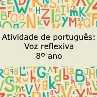 Atividade de português: Voz reflexiva - 8º ano