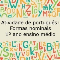 Atividade de português: Formas nominais - 1º ano do ensino médio