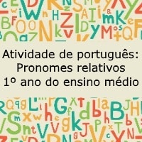 Atividade de português: Pronomes relativos - 1º ano do ensino médio