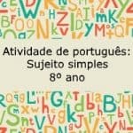Atividade de português: Sujeito simples – 8º ano.