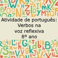 Atividade de português: Verbos na voz reflexiva - 8º ano