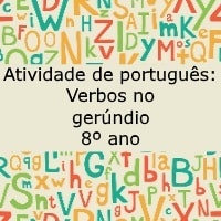 Atividade de português: Verbos no gerúndio - 8º ano