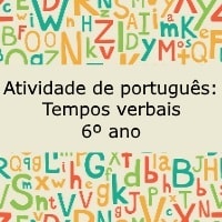 Atividade de português: Tempos verbais - 6º ano