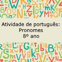 Exercício de português: Pronomes - 8º ano