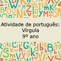 Exercício de português: Vírgula - 9º ano
