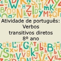 Atividade de português: Verbos transitivos diretos - 8º ano