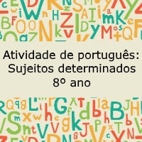 Atividade de português: Sujeitos determinados - 8º ano