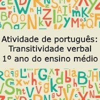 Atividade de português: Transitividade verbal - 1º ano do ensino médio