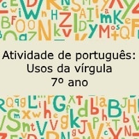 Atividade de português Usos da vírgula – 7º ano Atividade de português: Usos da vírgula - 7º ano