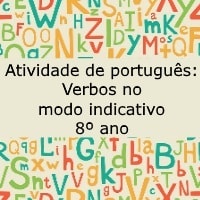 Atividade de português: Verbos no modo indicativo - 8º ano