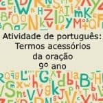 Atividade de português: Termos acessórios da oração – 9º ano