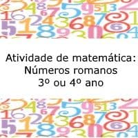 Exercício de matemática: Números romanos - 3º ou 4º ano