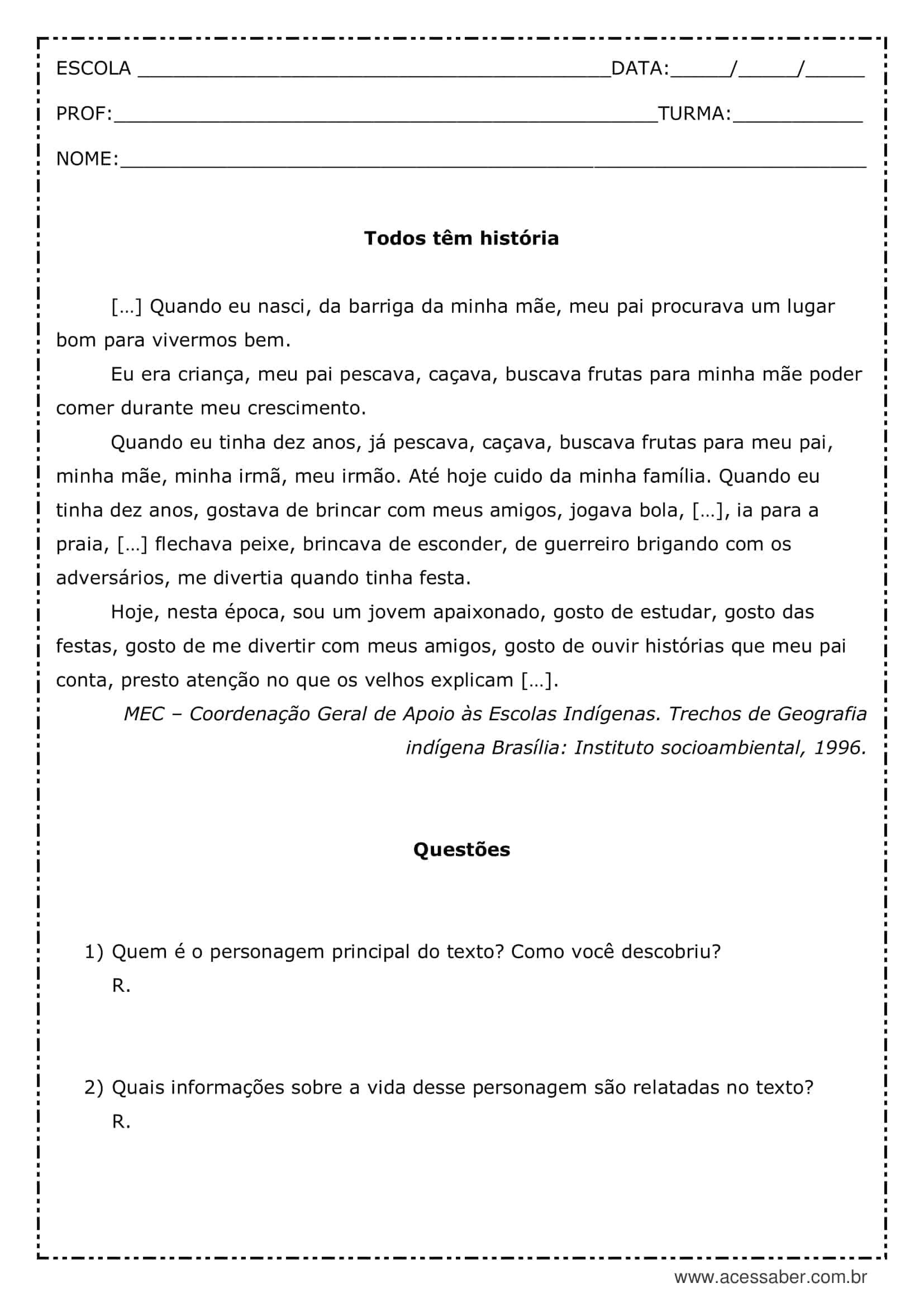 Matéria lecionada história fundamental. tudo