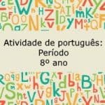 Atividade de português: Período – 8º ano