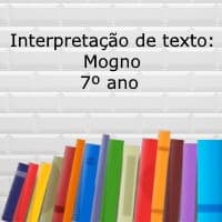 Interpretação de texto: Mogno – 7º ano