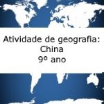 Atividade de geografia: China – 9º ano