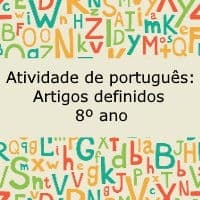 Atividade de português: Artigos definidos – 8º ano