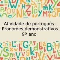 Atividade de português: Pronomes demonstrativos – 9º ano