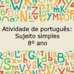 Atividade de português: Sujeito simples – 8º ano