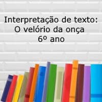 Interpretação de texto: O velório da onça – 6º ano