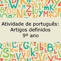 Atividade de português: Artigos definidos – 9º ano