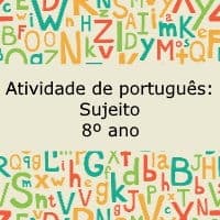 Atividade de português: Sujeito – 8º ano