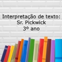 Interpretação de texto: Sr. Pickwick - 3º ano