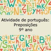 Atividade de português: Preposições – 9º ano