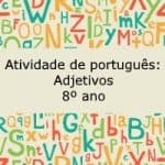 Atividade de português: Adjetivos – 8º ano