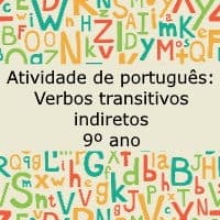 Atividade de português: Verbos transitivos indiretos – 9º ano