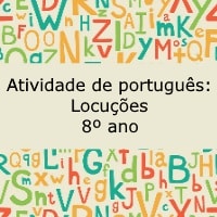 Atividade de português: Locuções – 8º ano