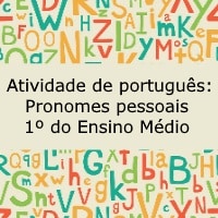 Atividade de português: Pronome pessoais – 1º ano do ensino médio