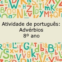 Atividade de português: Advérbios – 8º ano
