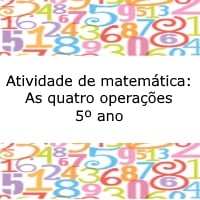Atividade de matemática: As quatro operações – 5º ano