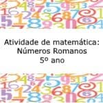 Atividade de matemática: Números romanos – 5º ano