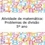 Atividade de matemática: Problemas de divisão – 5º ano