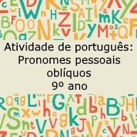 Atividade português: Pronomes pessoais oblíquos – 9º ano